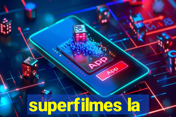 superfilmes la